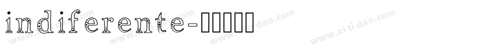indiferente字体转换
