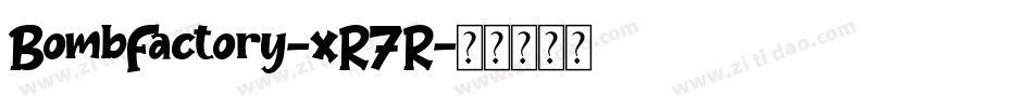 BombFactory-xR7R字体转换