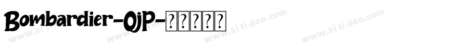 Bombardier-0jP字体转换
