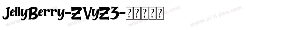 JellyBerry-ZVyZ3字体转换