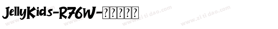 JellyKids-R76W字体转换