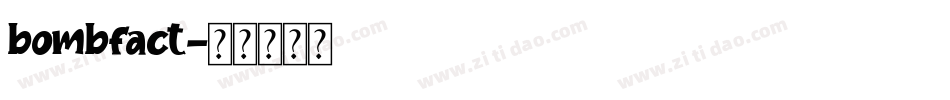 bombfact字体转换