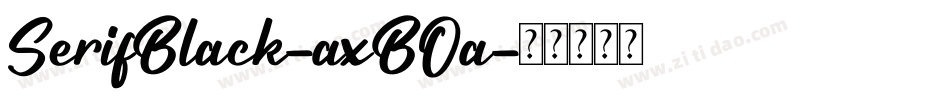 SerifBlack-axBOa字体转换
