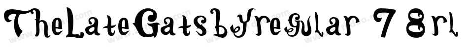TheLateGatsbyregular-78rl字体转换