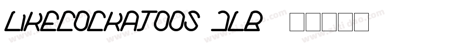 LikeCockatoos-jLB9字体转换