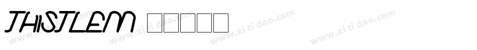 Thistlem字体转换