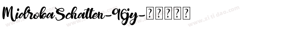 MidrobaSchatten-96jy字体转换