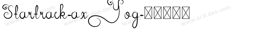 Startrack-axYog字体转换