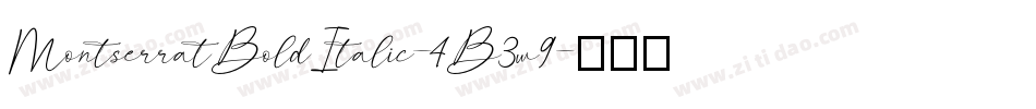 MontserratBoldItalic-4B3w9字体转换