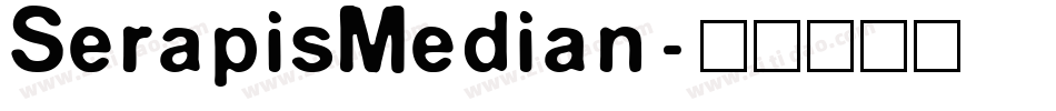 SerapisMedian字体转换