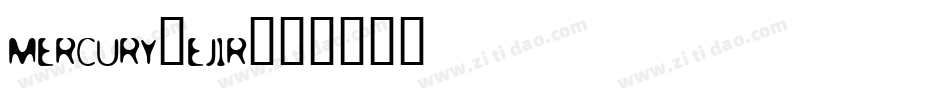 Mercury-Ej1r字体转换