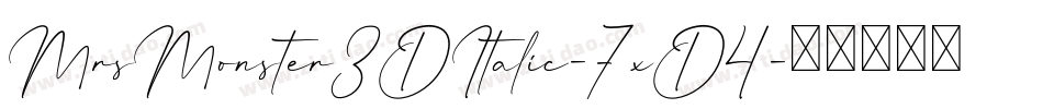 MrsMonster3DItalic-7xD4字体转换