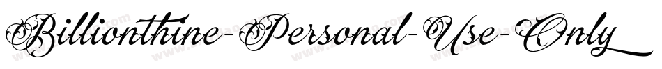 Billionthine-Personal-Use-Only字体转换