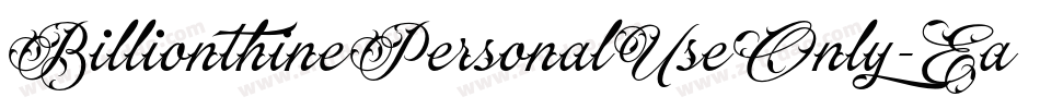 BillionthinePersonalUseOnly-EaqX9字体转换 BillionthinePersonalUseOnly-EaqX9字体转换