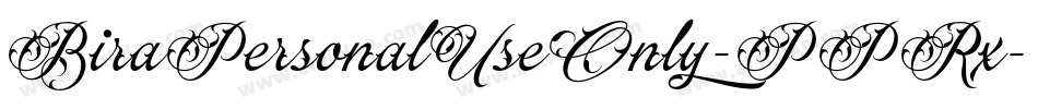 BiraPersonalUseOnly-PPRx字体转换