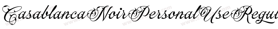 CasablancaNoirPersonalUseRegular-KR87字体转换