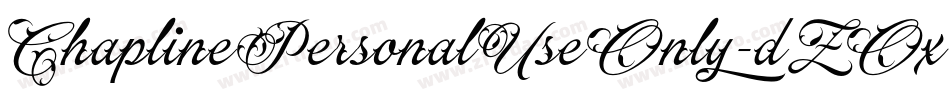 ChaplinePersonalUseOnly-dZOx字体转换 ChaplinePersonalUseOnly-dZOx字体转换