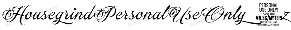HousegrindPersonalUseOnly-8zDZ字体转换