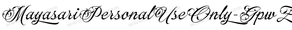 MayasariPersonalUseOnly-GpwZ字体转换