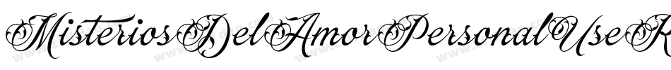 MisteriosDelAmorPersonalUseRegular-4ByK6字体转换