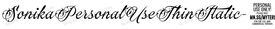 SonikaPersonalUseThinItalic-6r91字体转换