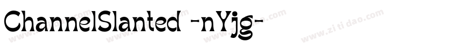 ChannelSlanted1-nYjg字体转换