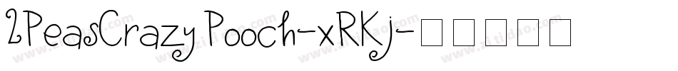 2PeasCrazyPooch-xRKj字体转换