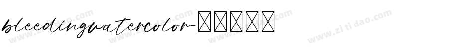 bleedingwatercolor字体转换