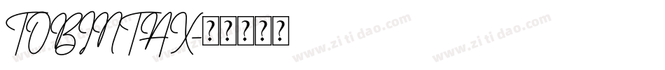 TOBINTAX字体转换