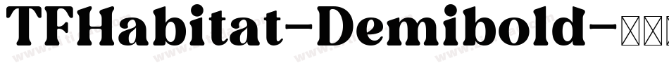 TFHabitat-Demibold字体转换
