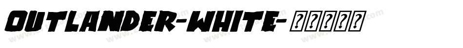 Outlander-White字体转换