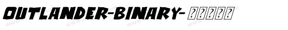 Outlander-Binary字体转换