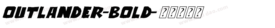 Outlander-Bold字体转换