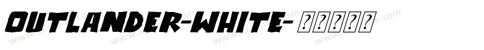 Outlander-White字体转换