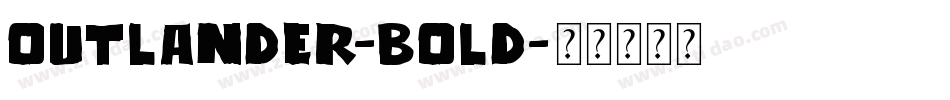 Outlander-Bold字体转换