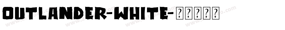 Outlander-White字体转换