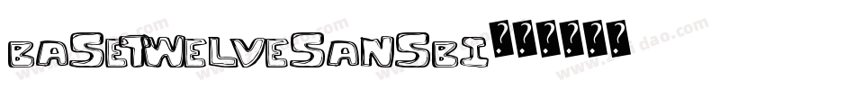 BaseTwelveSansBI字体转换