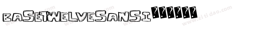 BaseTwelveSansI字体转换