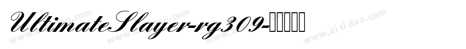 UltimateSlayer-rg309字体转换