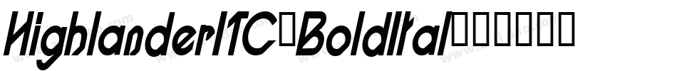 HighlanderITC-BoldItal字体转换