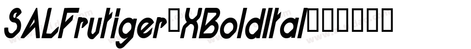 SALFrutiger-XBoldItal字体转换