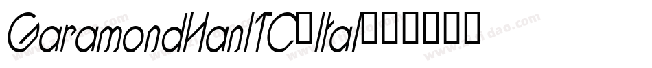 GaramondHanITC-Ital字体转换