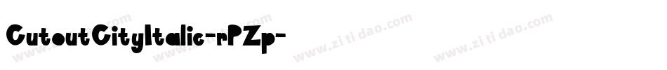 CutoutCityItalic-rPZp字体转换