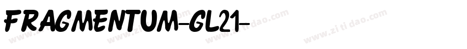 Fragmentum-gl21字体转换