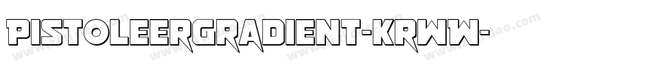 PistoleerGradient-KrwW字体转换