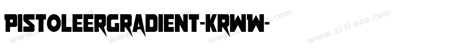 PistoleerGradient-KrwW字体转换