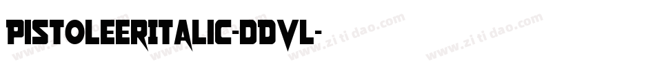 PistoleerItalic-dDVl字体转换