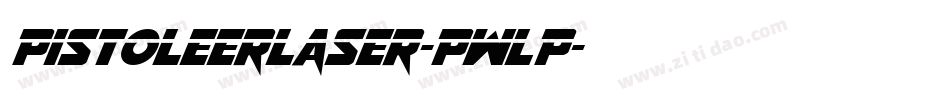 PistoleerLaser-PwLP字体转换