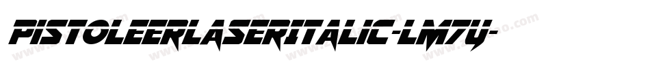 PistoleerLaserItalic-LM7y字体转换
