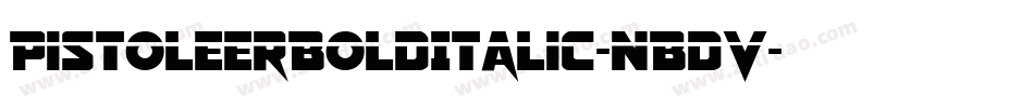 PistoleerBoldItalic-nBdV字体转换